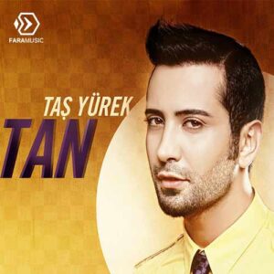 دانلود آلبوم Tan Tasci به نام Tas Yurek